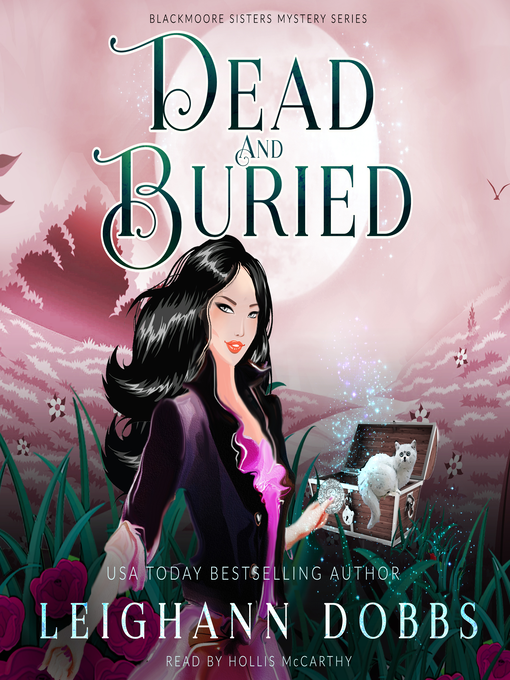 Title details for Dead & Buried by Leighann Dobbs - Available